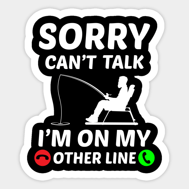 sorry can't talk i'm on my other line Sticker by teenices